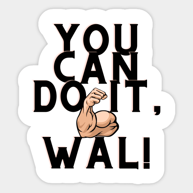 You can do it, Wal Sticker by Surta Comigo